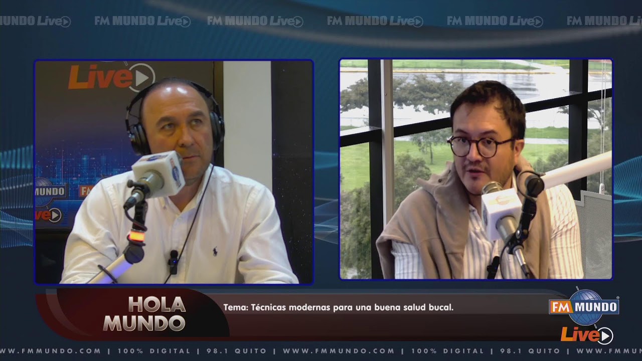 #HolaMundo I Técnicas modernas para una buena salud bucal.