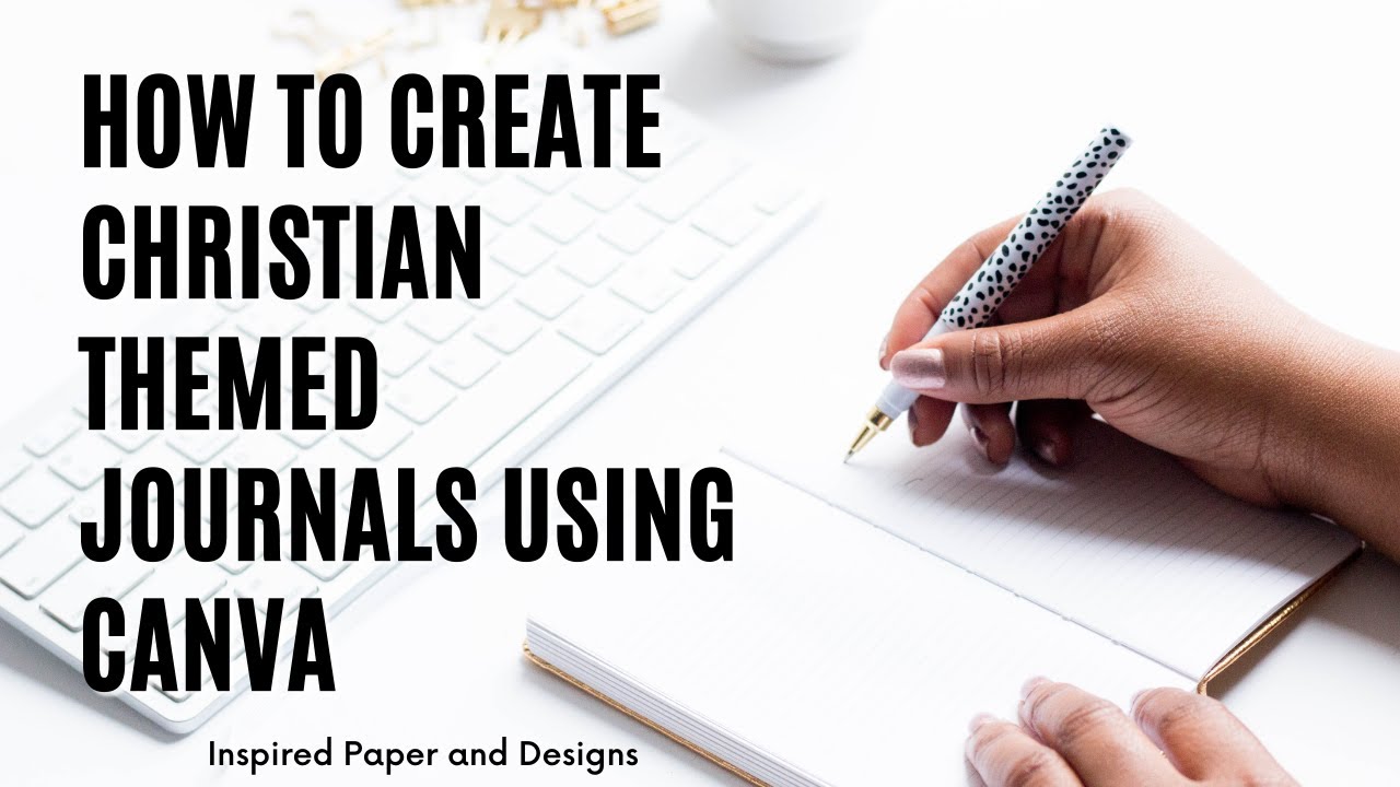 How to Use Create Four Christian Journals Using Canva Templates