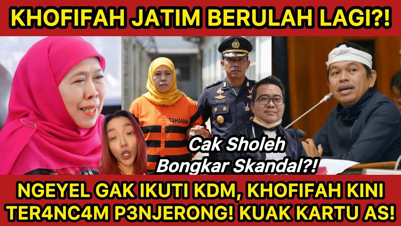 KHOFIFAH BERULAH LAGI⁉️NGEYEL GAK IKUTI KDM GUBERNUR JATIM BERUJUNG P3NJ4RA?! SKANDAL TERKUAK?!