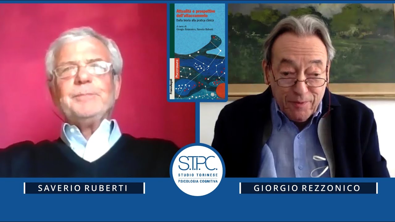 Attualità e prospettive dell'attaccamento | Intervista doppia a Giorgio Rezzonico e Saverio Ruberti