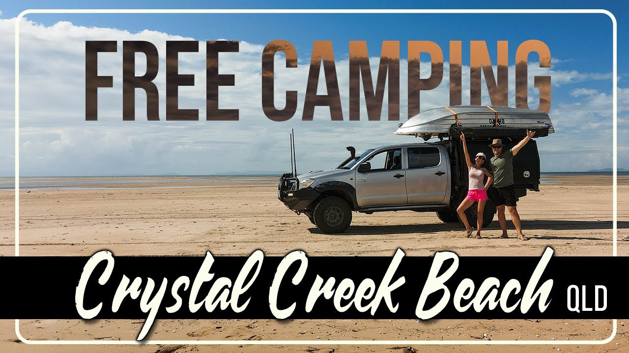 E30 - Back on the Road again - Free Camping at Crystal Creek QLD