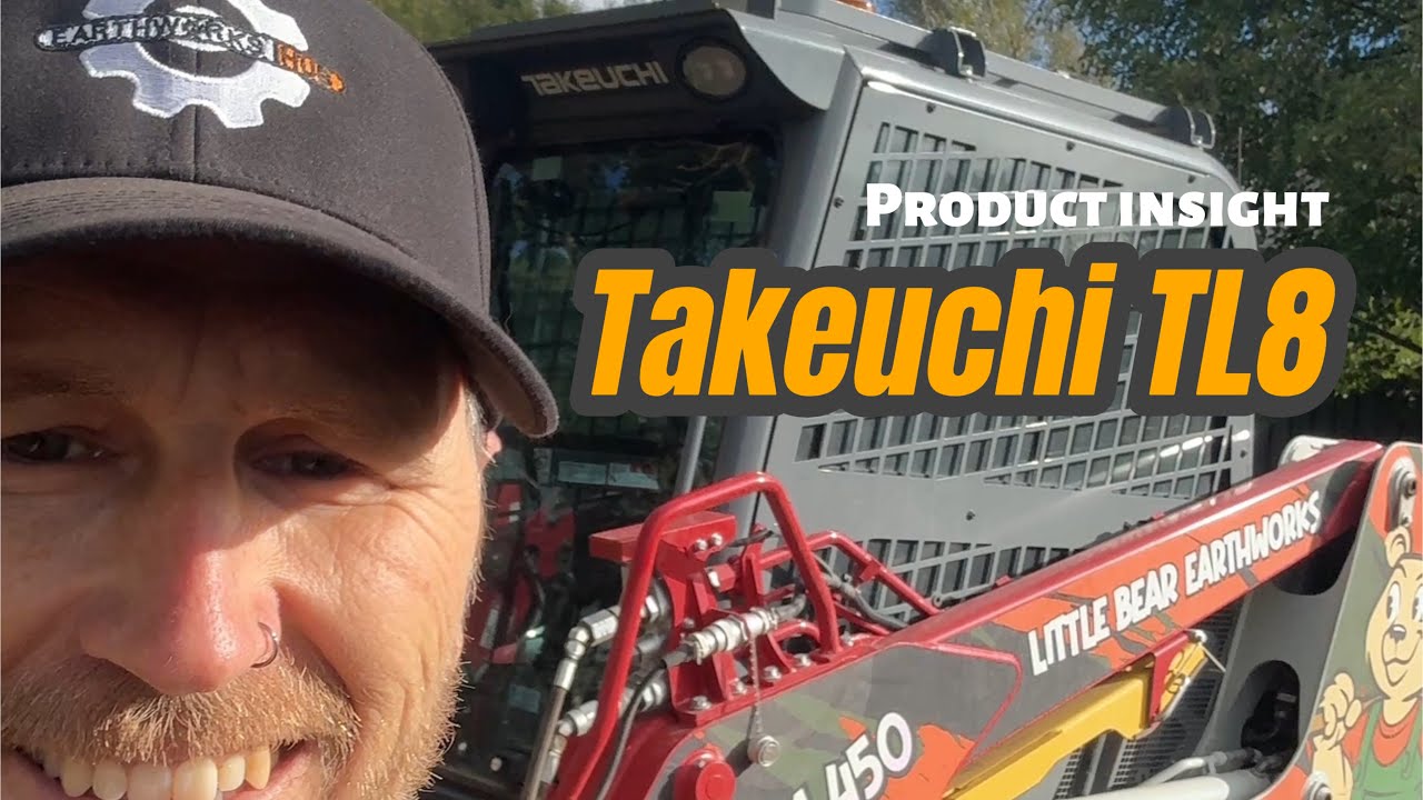 I test the Takeuchi TL8 compact track loader