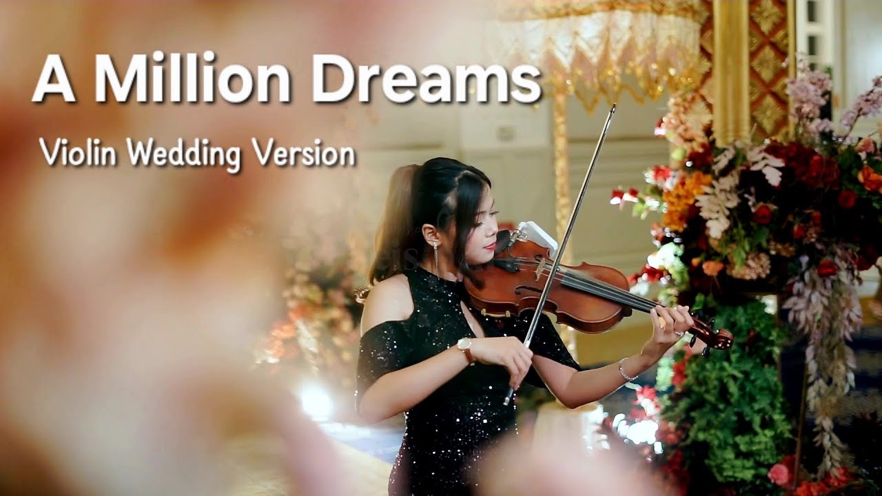 A Million Dreams (Violin Wedding Version) with Seisarte Entertainment