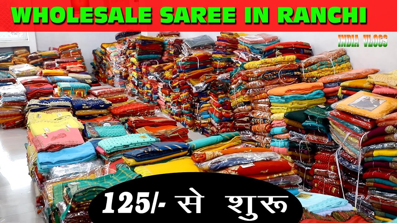 Wholesale saree in ranchi jharkhand | india vlogs | Wholesale saree in upper bazar ranchi |