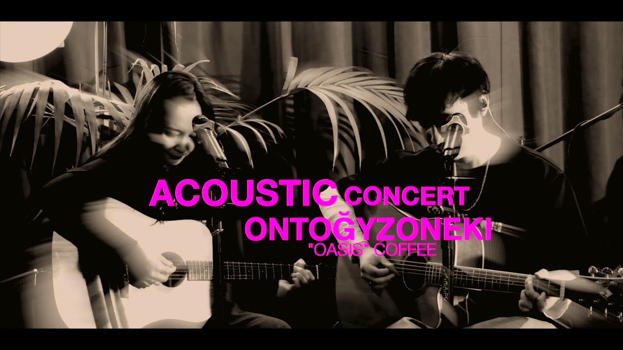 ONTOĞYZONEKI - Esımde (Acoustic Live at Oasis)