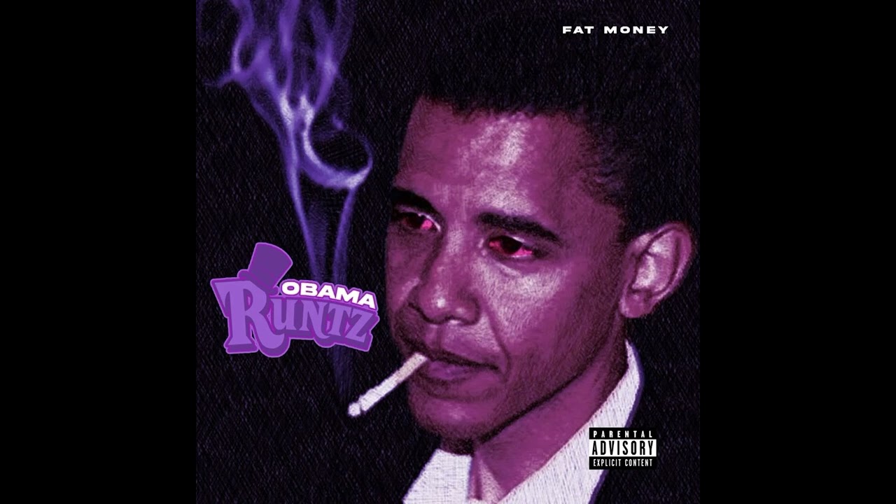 Fat Money - Obama Runtz (Freestyle)
