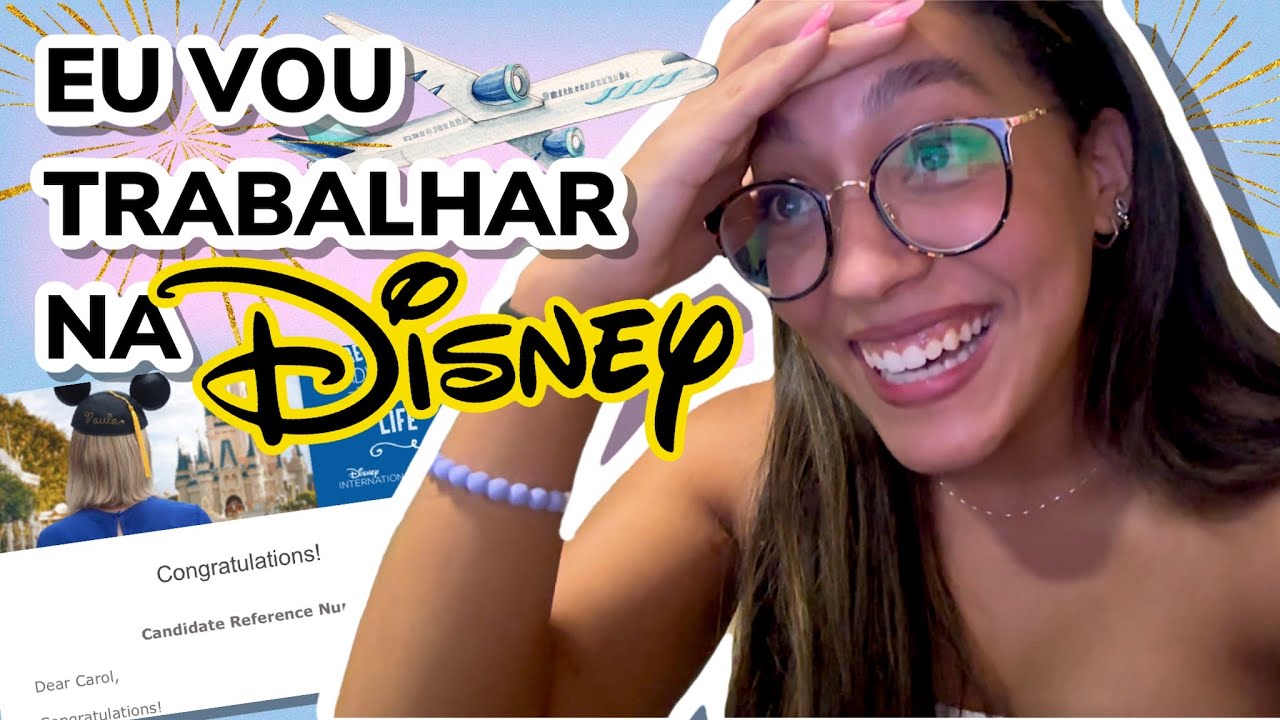 VOU TRABALHAR NA DISNEY | Processo Seletivo