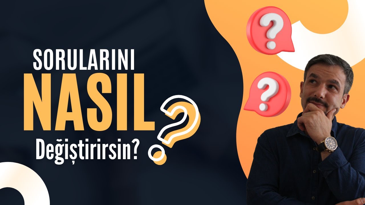 Kitap Özeti: Sorularınız Değişirse Hayatınız Değişir