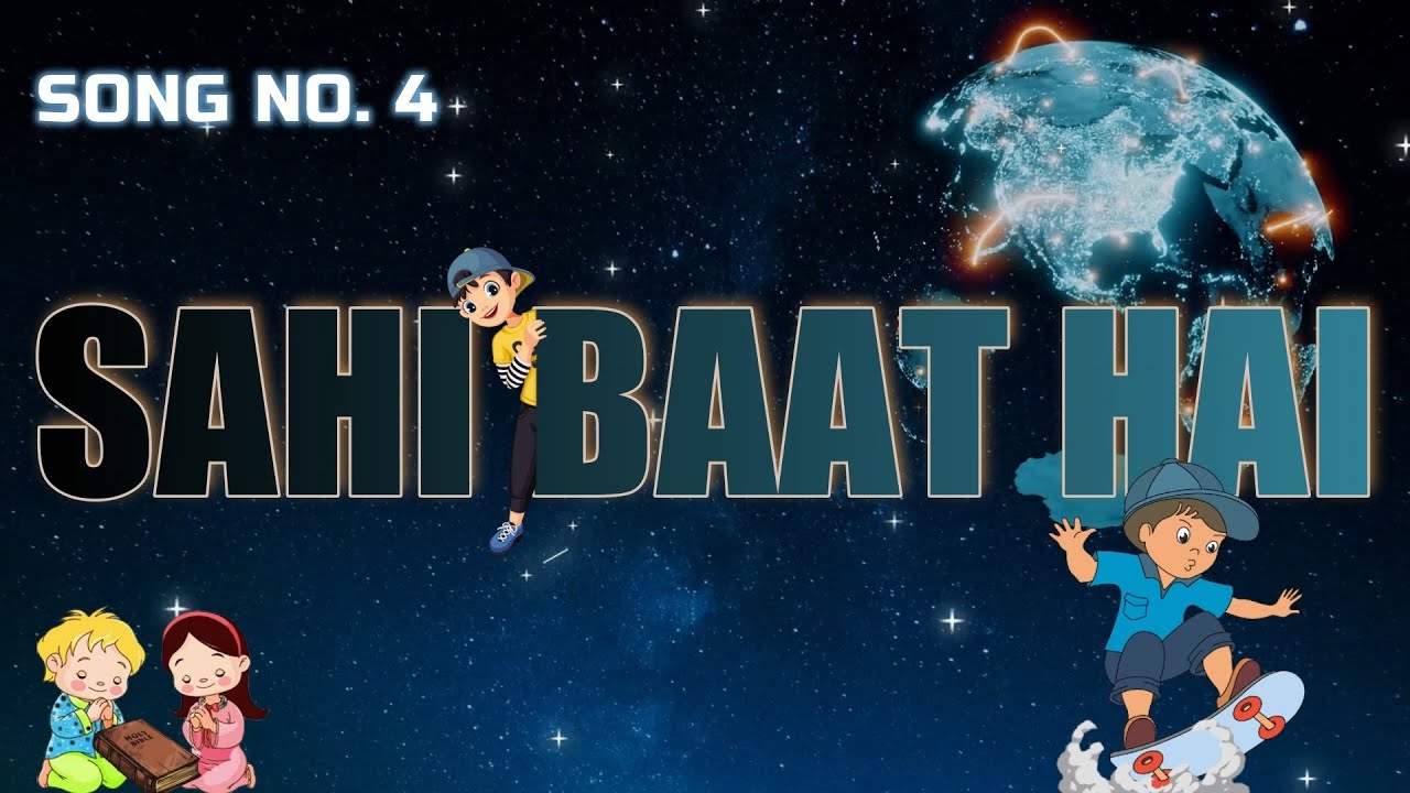 Sahi Baat Hai | Vacation Bible School Songs | VBS | KIDS SONG | Duaa Gospel Band