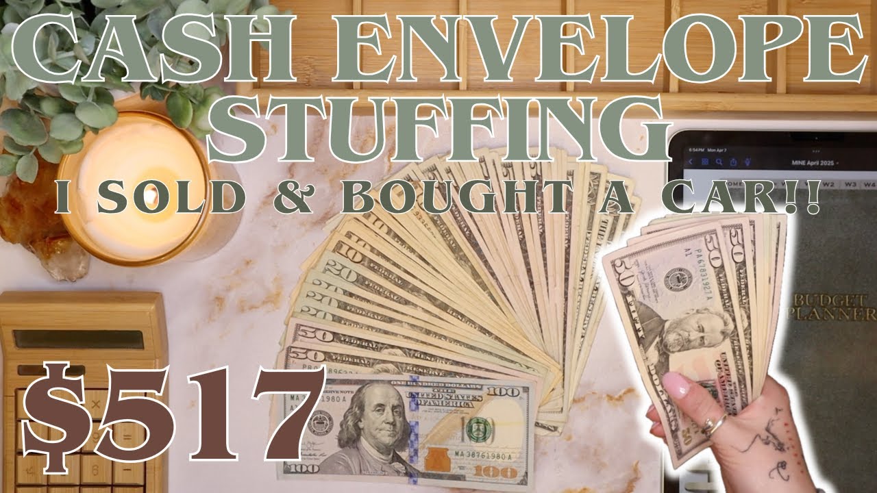 $517 Cash Envelope Stuffing | I Bought A Car!! | Big Updates & Happy Mail | 25 Year Old Budgets
