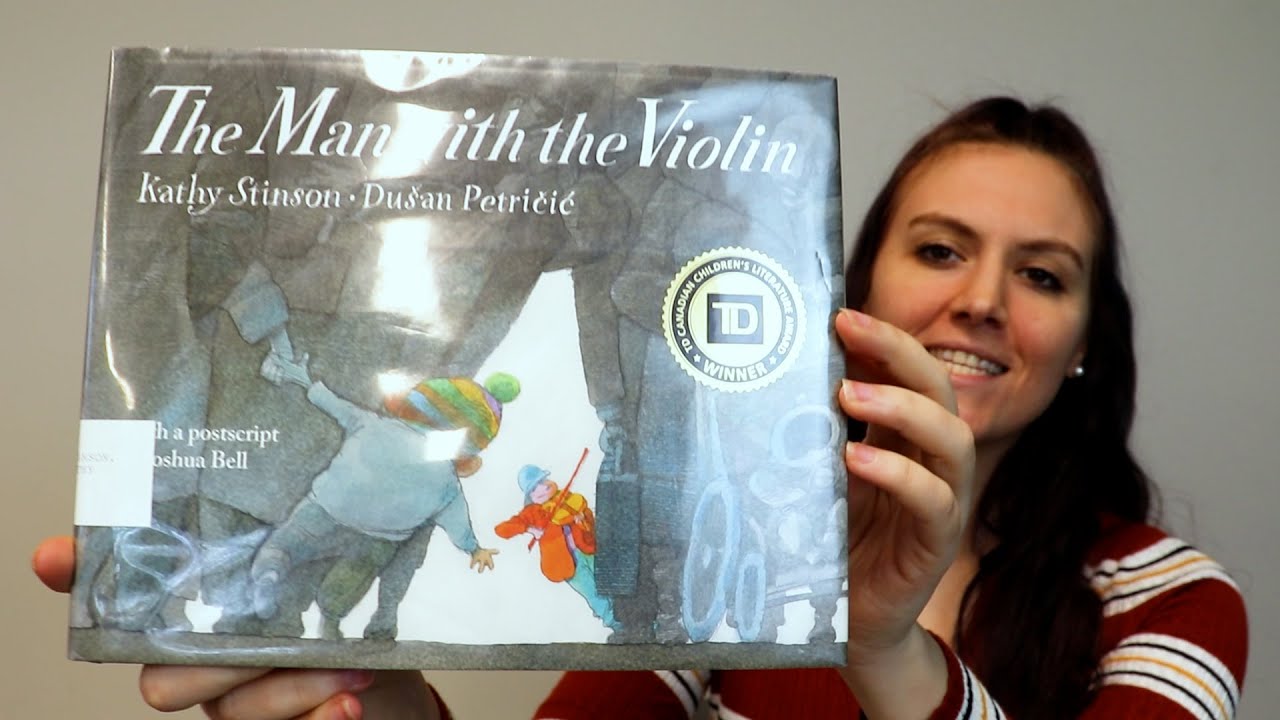Virtual Storytime: &ldquo;The Man with the Violin&rdquo; by Kathy Stinson