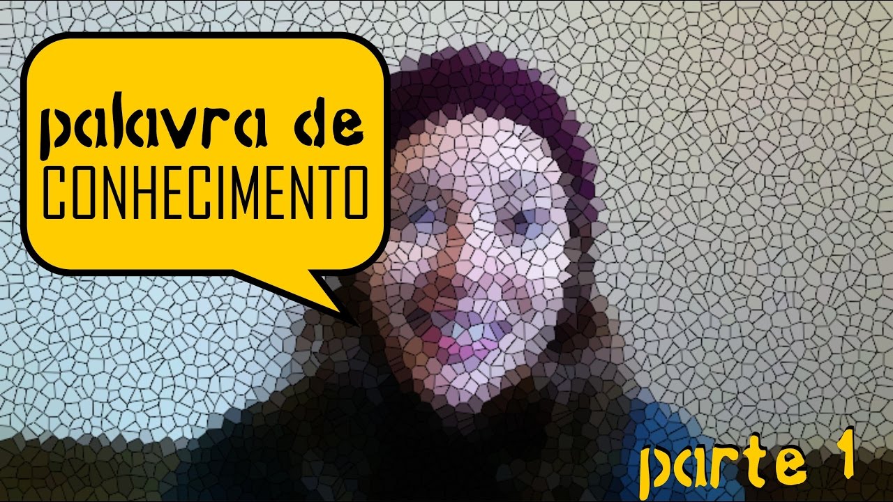 Palavra de Conhecimento - Parte 1