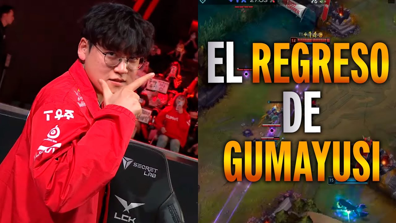 El REGRESO de GUMAYUSI con T1 ✨✨