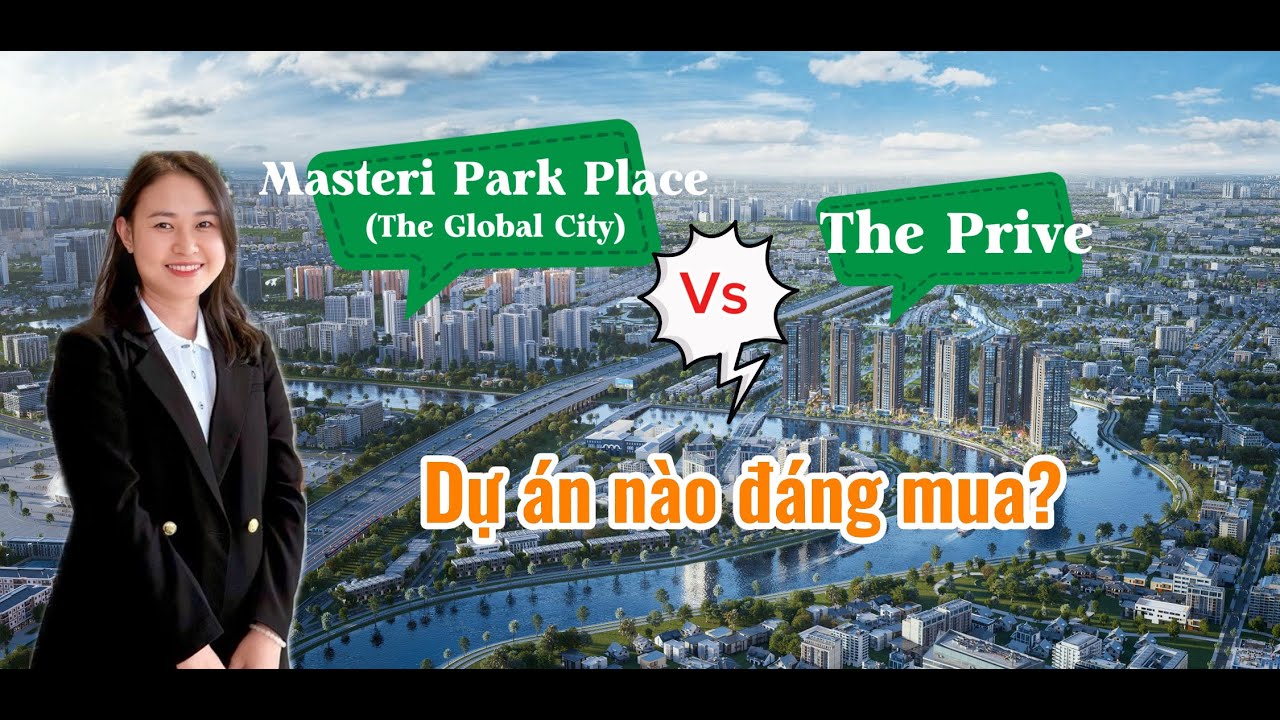 Masteri Park Place vs The Prive dự án nào ĐÁNG MUA hơn? #thuthuybds #theprive #theglobalcity