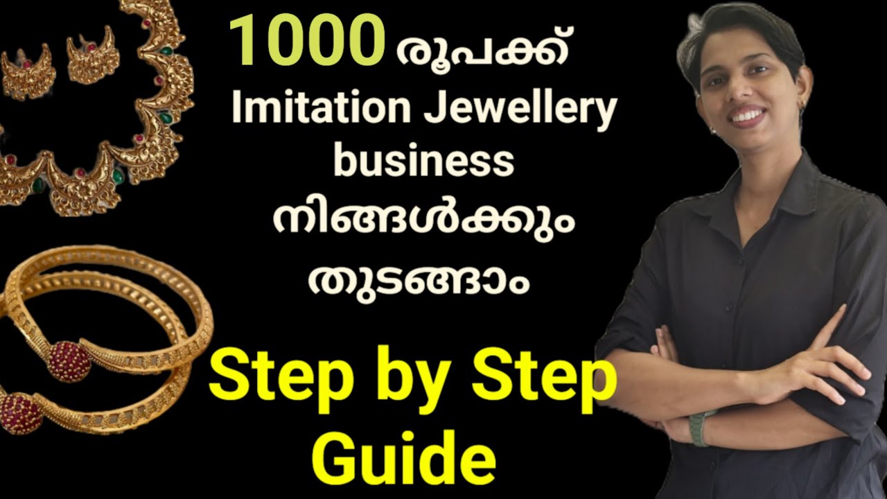 How to start an imitation jewellery business malayalam.. Step by step guidelines 