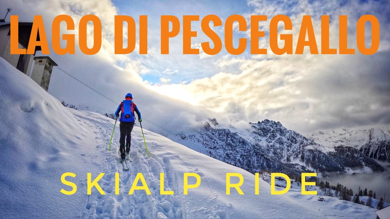 LAGO DI PESCEGALLO - SKIALP RIDE