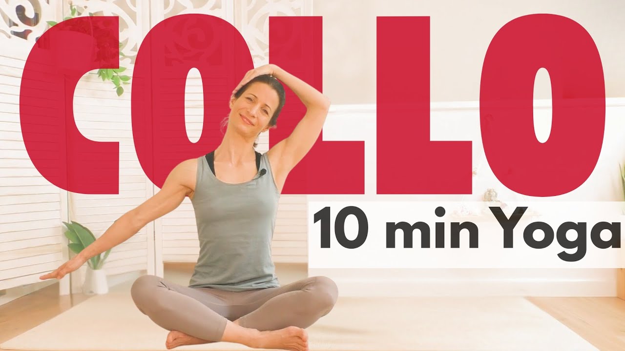 Yoga per la Cervicale: 10 minuti di Rilassamento per il Collo
