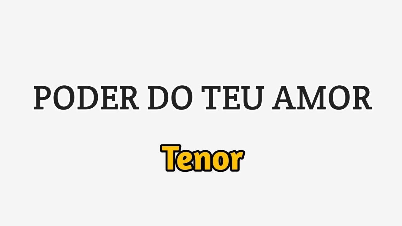 PODER DO TEU AMOR - Diante do Trono (Tenor)