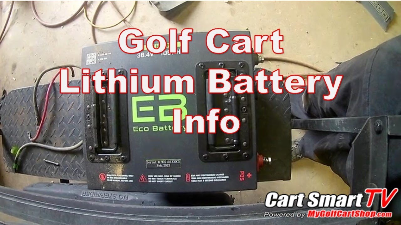 Golf Cart Lithium Battery Info