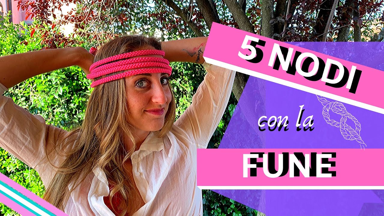 5 modi creativi per fare il nodo alla fune (tutorial on how to make a knot with the rope- EN sub)