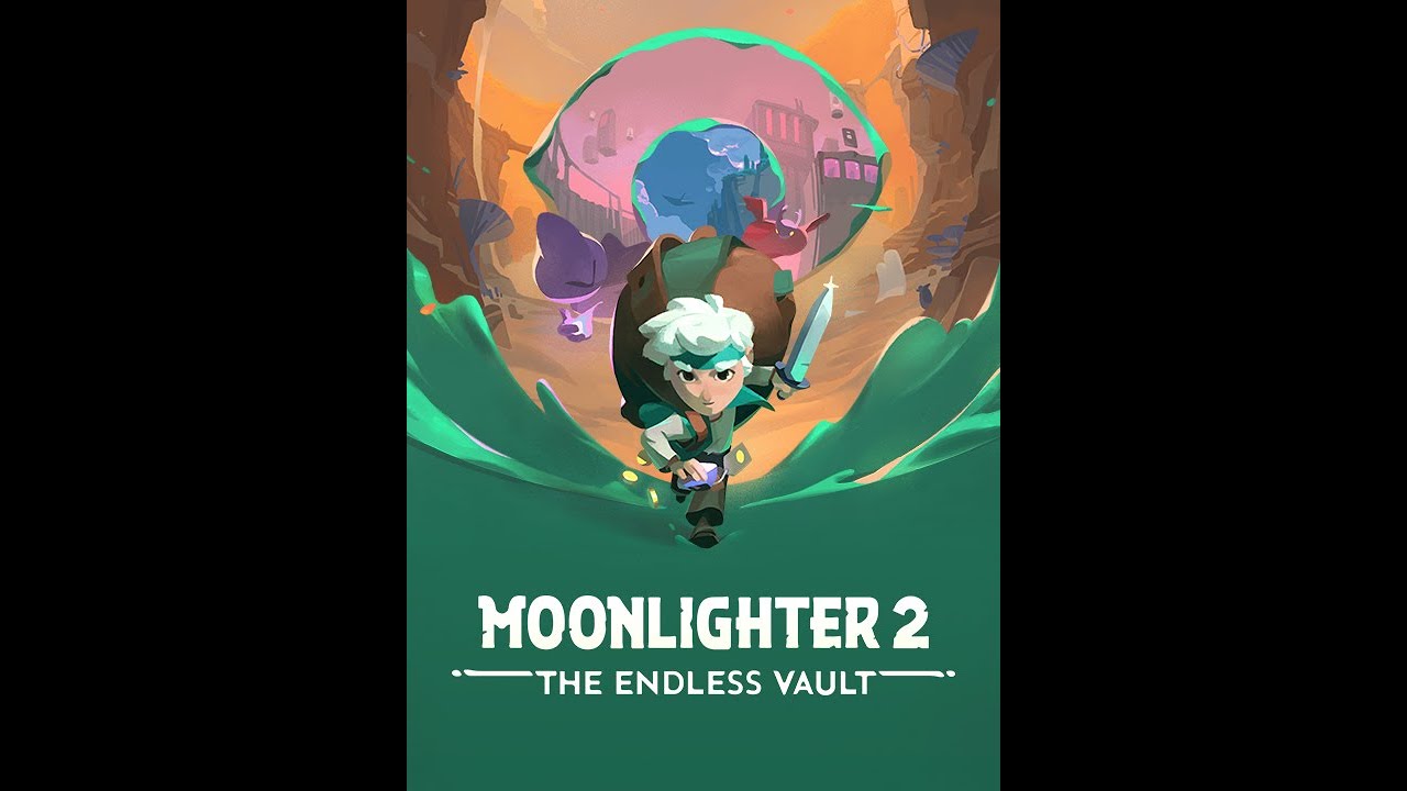 What to Play: Live! | Episode 1: Here we go again! | Moonlighter 2: The Endless Vault
