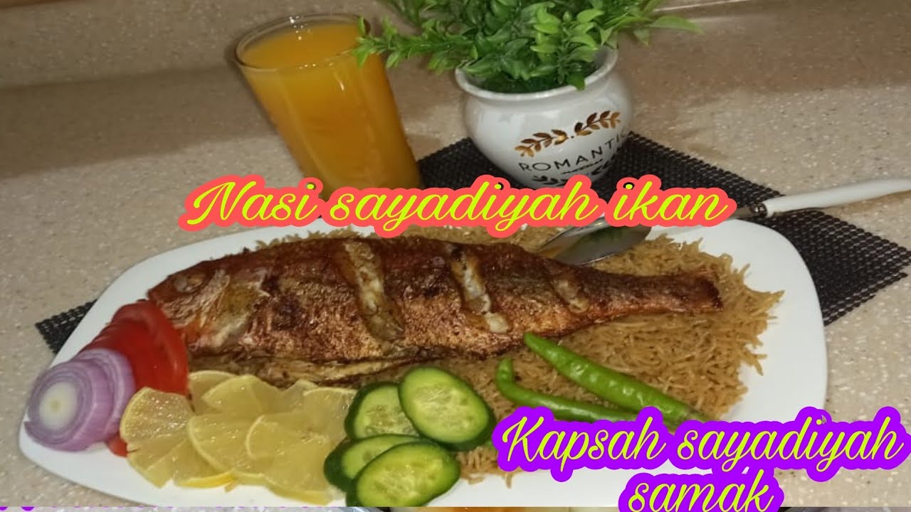 Nasi Sayadiyah Ikan' Masakan Saudi Arabia