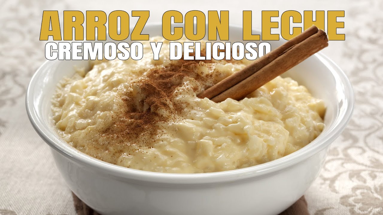 “¡El Mejor ARROZ Con Leche Del Mundo! Cremoso, Dulce y Fácil De Hacer 🍮🔥”