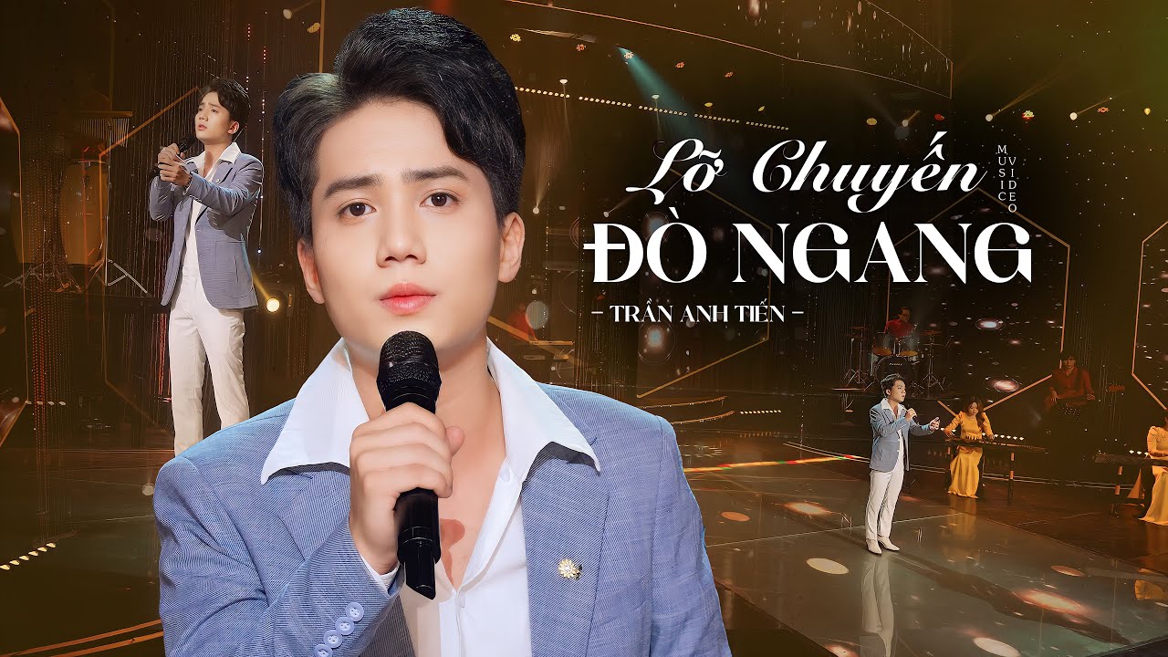 LỠ CHUYẾN ĐÒ NGANG (Tình Đầu Dang Dở)- TRẦN ANH TIẾN - Nếu dở dang rồi xin đừng thương tiếc người ơi