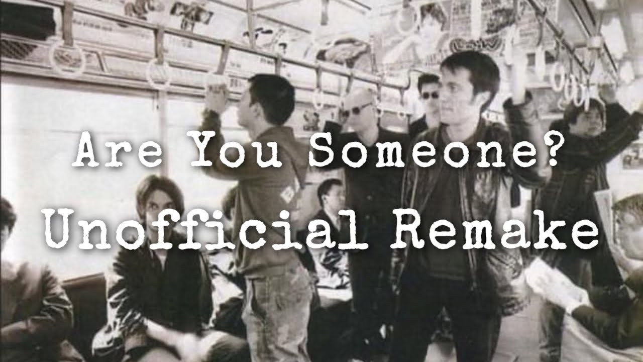 Radiohead - Are You Someone? [Unofficial Remake]