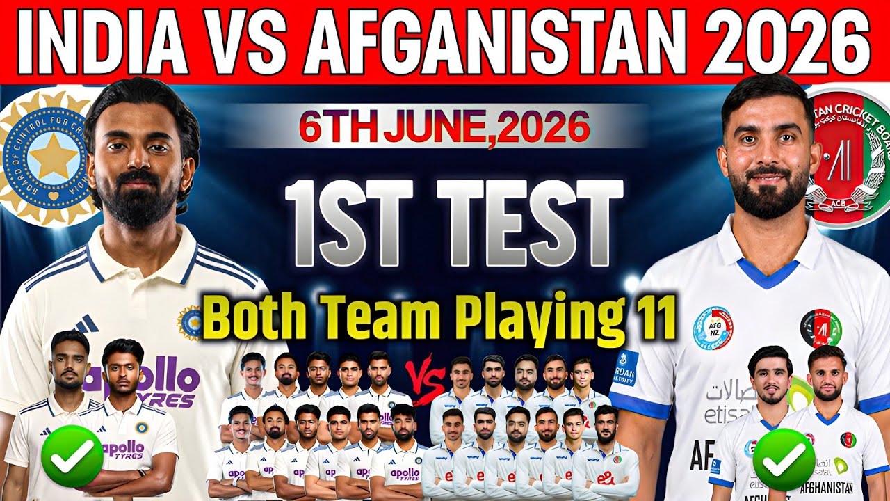 India vs Afghanistan 1st Test Match Final Playing11|IND vs AFG Test Playing 11 2026|afg vs ind