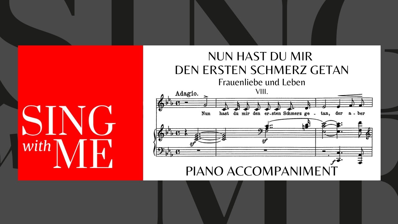 Nun hast du mir den ersten Schmerz getan - Accompaniment - Low voice - Schumann