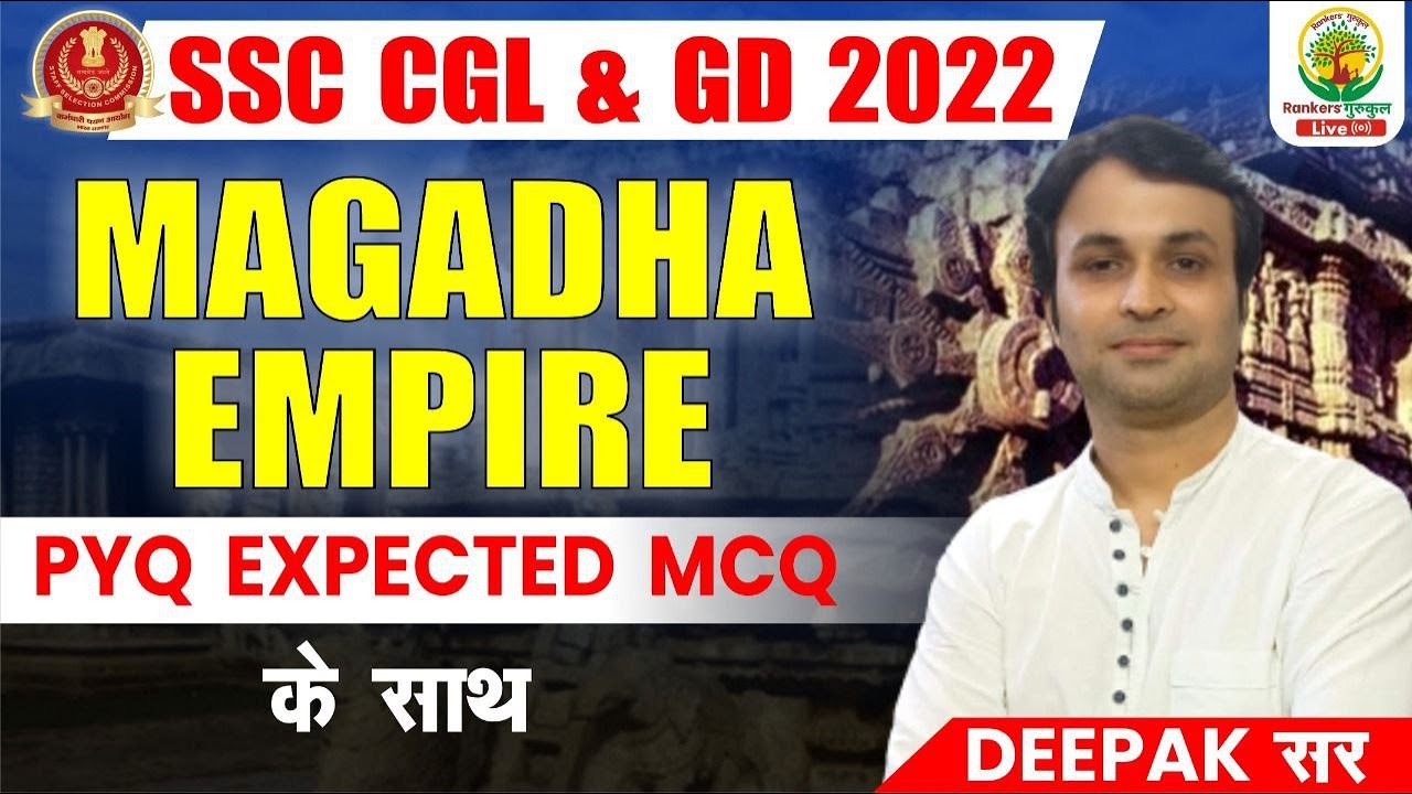 🔴CLASS 26 || MAGADH EMPIRE IMPORTANT MCQ || SSC CGL GD 2022 || 50 दिन 50 मैराथन || BY DEEPAK SIR