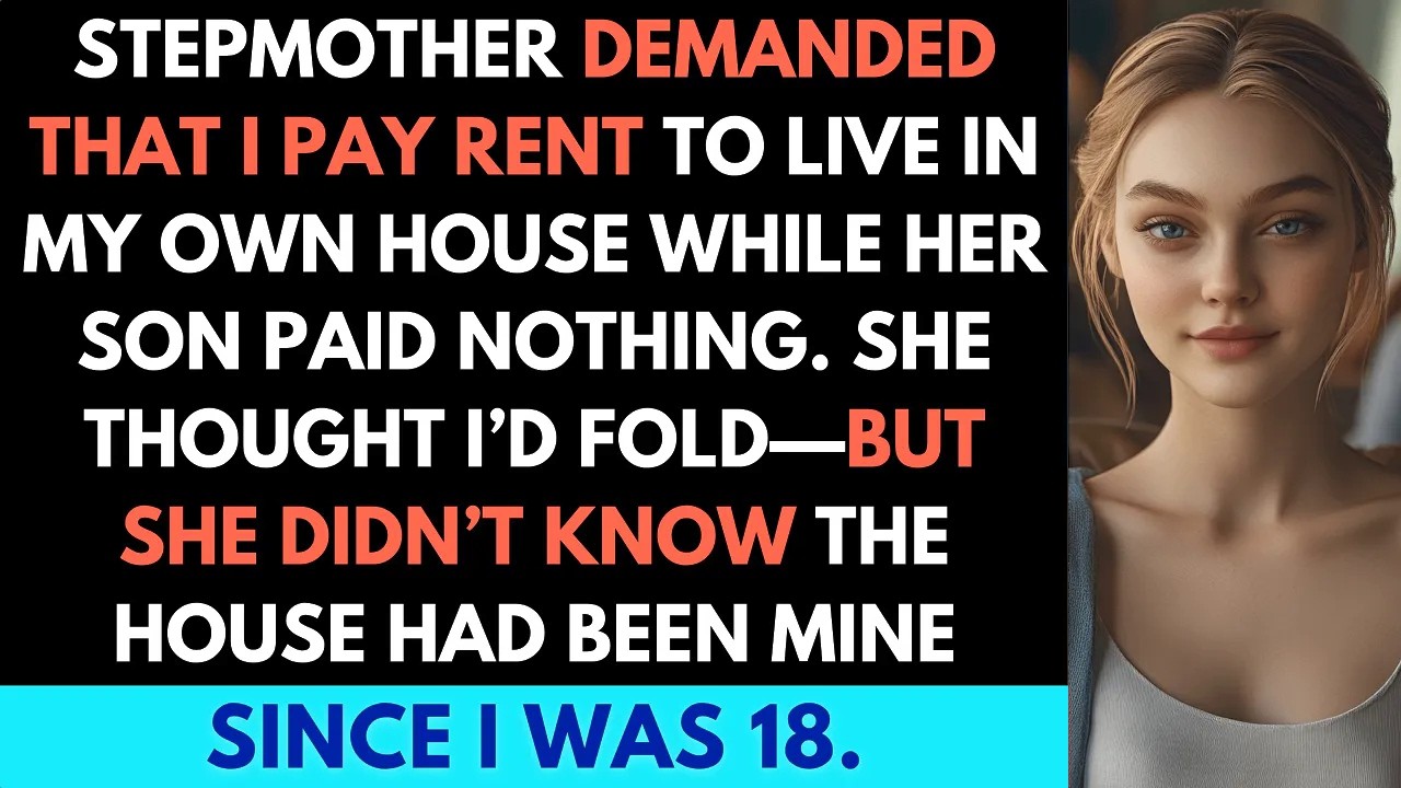 My STEPMOTHER Demanded I Pay $600 Monthly to Stay in MY OWN HOUSE While Her Lazy Son Lived Rent-Free