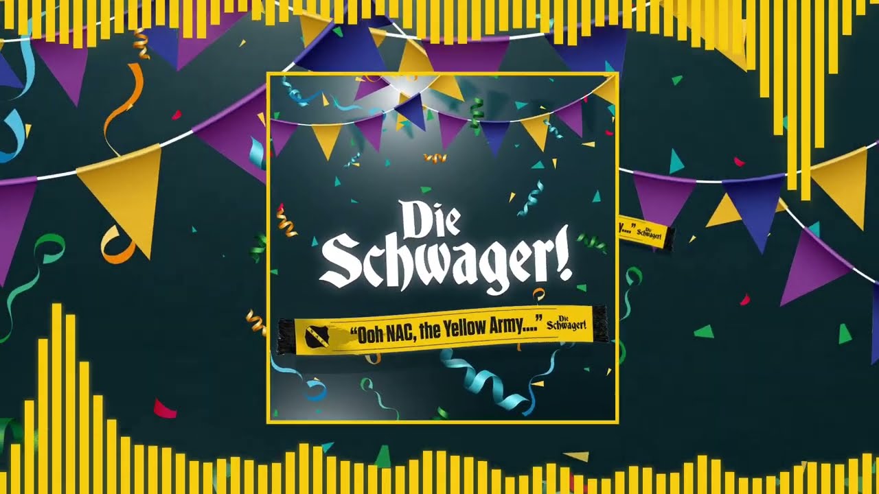 Die Schwager - Ooh NAC, The Yellow Army...