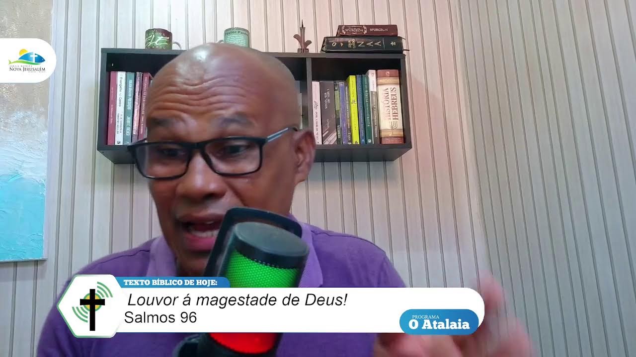 Salmos 96 - Louvor á magestade de Deus!