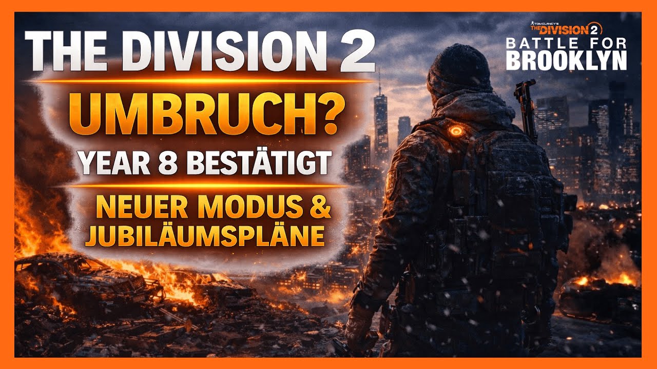 The Division 2 Umbruch? Jahr 8 best&auml;tigt &ndash; Neuer Realismus Modus & Jubil&auml;um / The Division 2 Deutsch