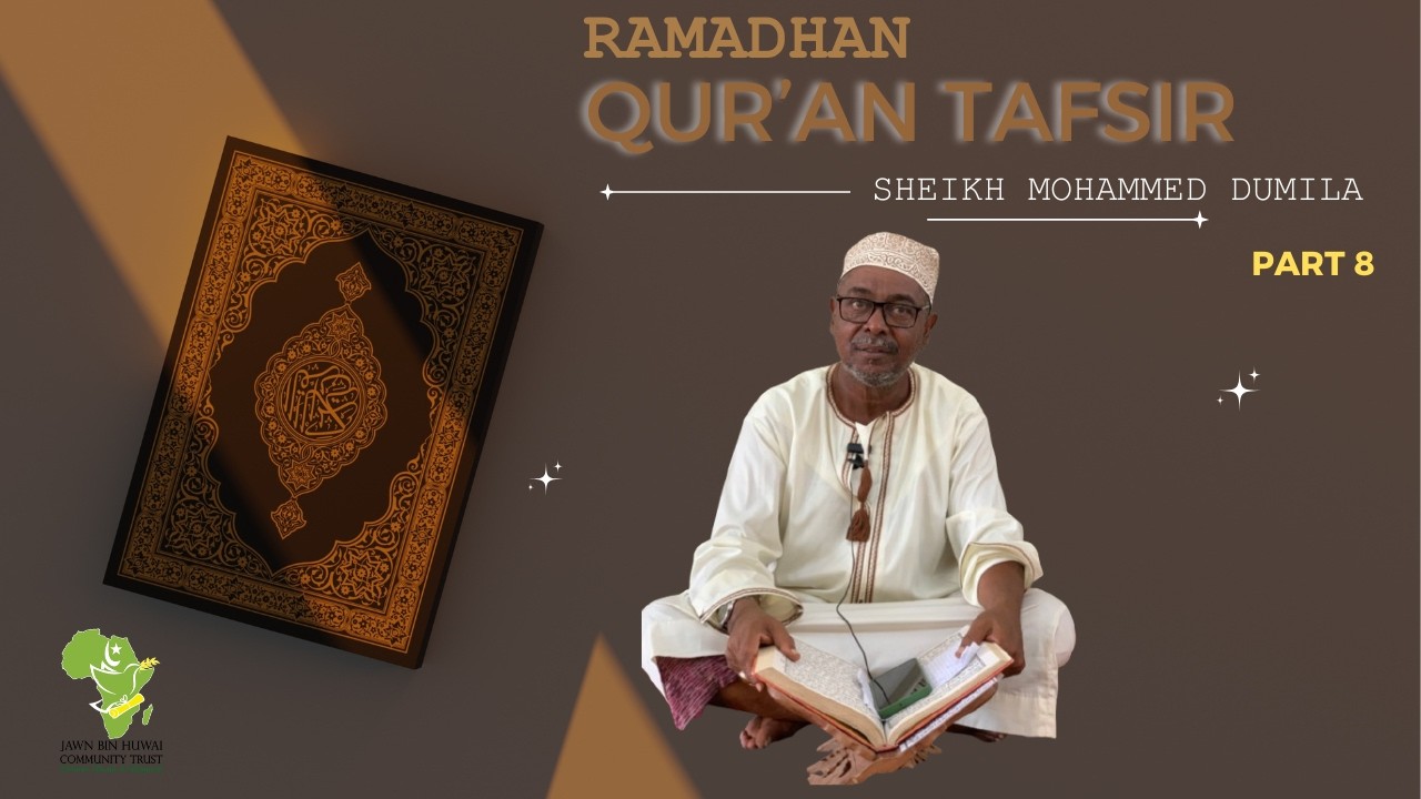 SH. Mohammed Dumila ||| Qur'an Tafsir ||| Surah Al-Qadr ||| PART 8