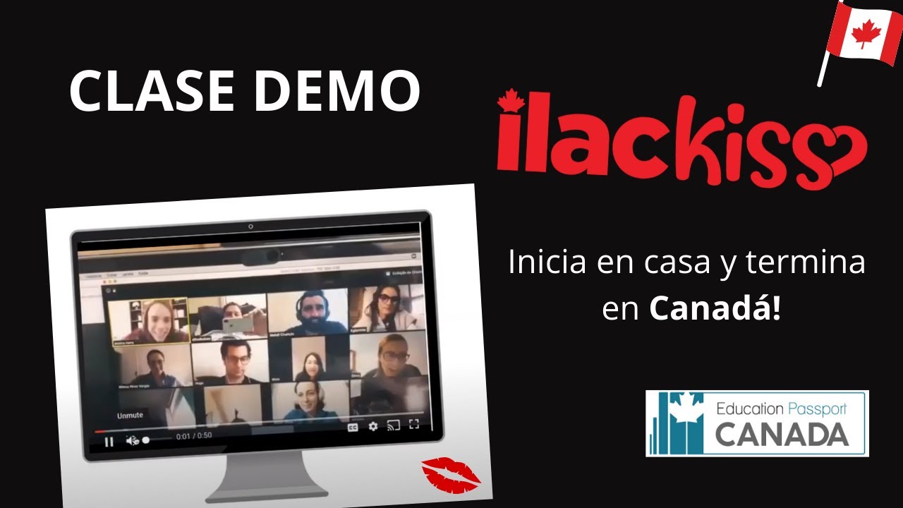 Clase demo en ILAC KISS 💋  inglés online 2020  comienza en casa y termina en Canadá!
