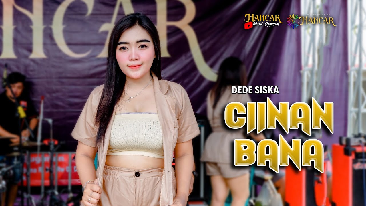 CIINAN BANA VOC. DEDE SISKA - MANCAR MUSIK - SUPPORTED BY UMX SOUNDSYSTEM & LIGHTING