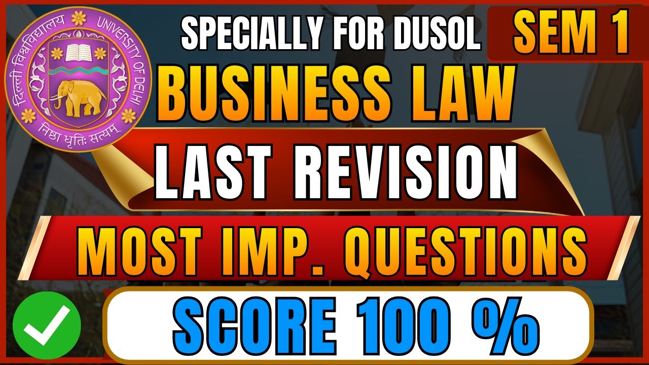 Business Law Most Important Questions | Last Time Revision | Sem 1 DUSOL Exam 2026 | B.Com
