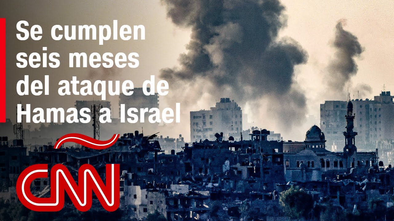 Los seis primeros meses del conflicto entre Israel y Hamas