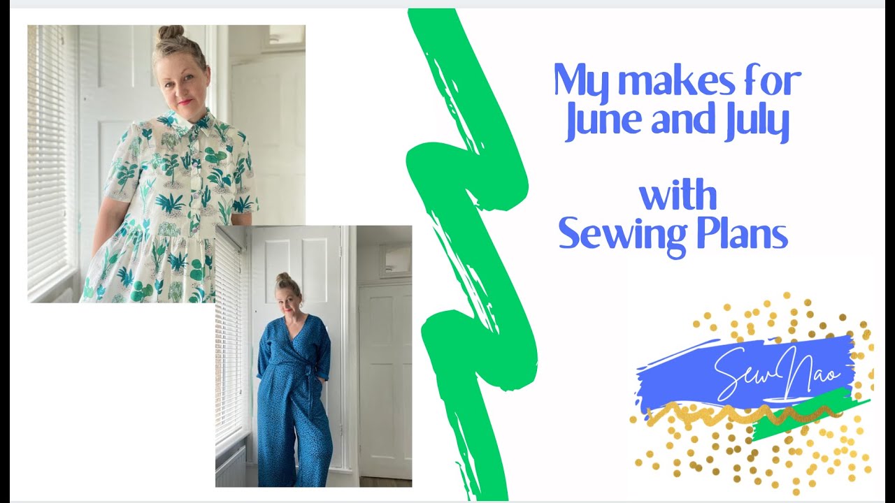 June July 2021 Makes with Sewing Plans