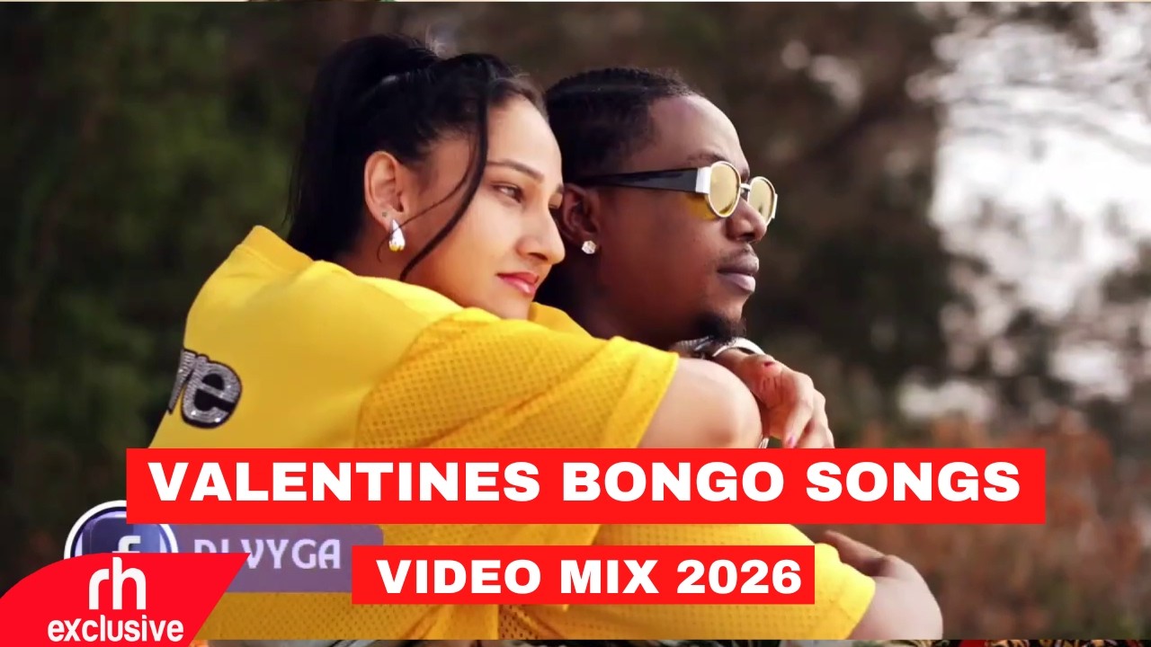 BONGO MIX 2026   VALENTINE EDITION ,LATEST LOVE SONGS  DJ VYGA FT MBOSSO, D VOICE, ZUCHU, JAY MELODY