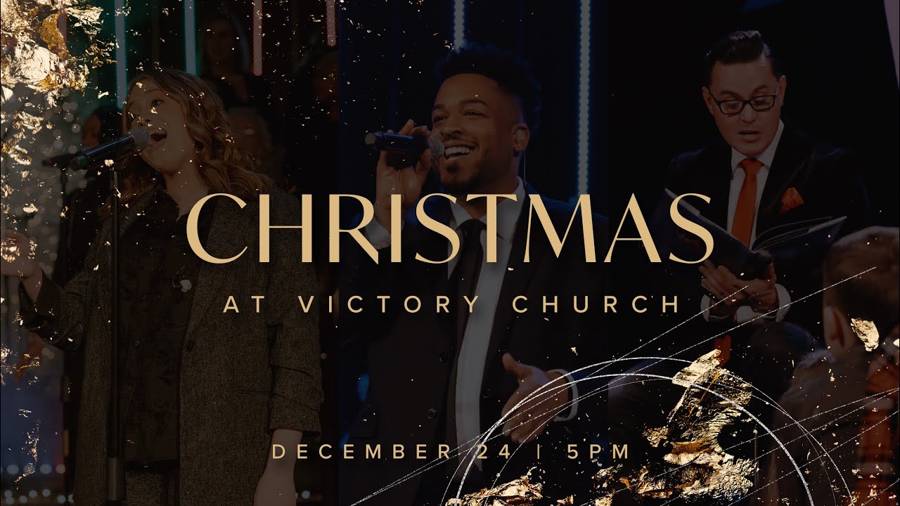 Christmas Eve Live at Victory Church | 12.24.25