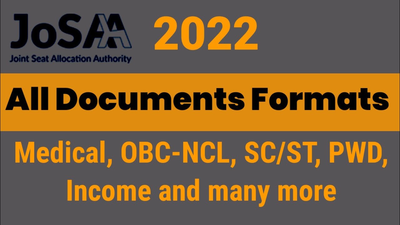 JoSAA 2022  Document Format || How To download Josaa document formats