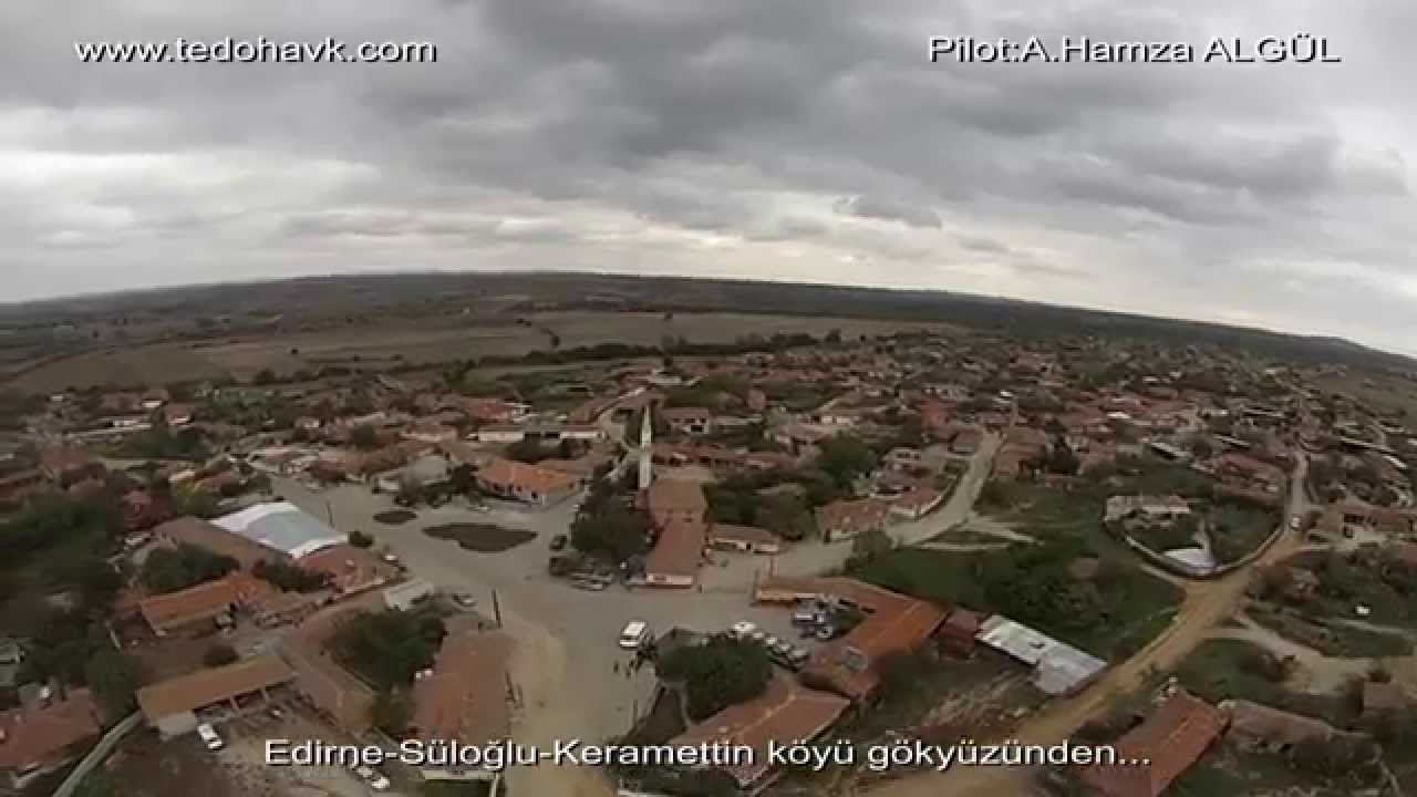 EDİRNE-SÜLOĞLU-KERAMETTİN KÖYÜ