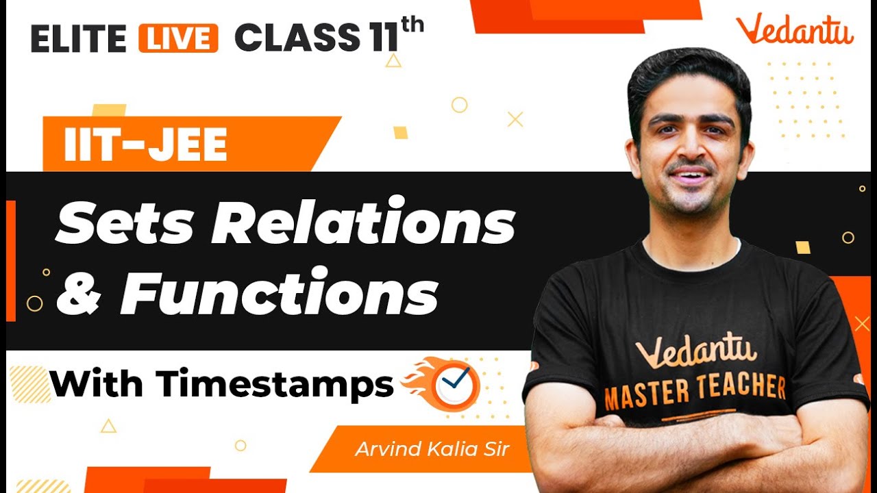 Sets Relations & Functions Class 11 | One Shot | Marathon | JEE Main | JEE Advanced | VJEE