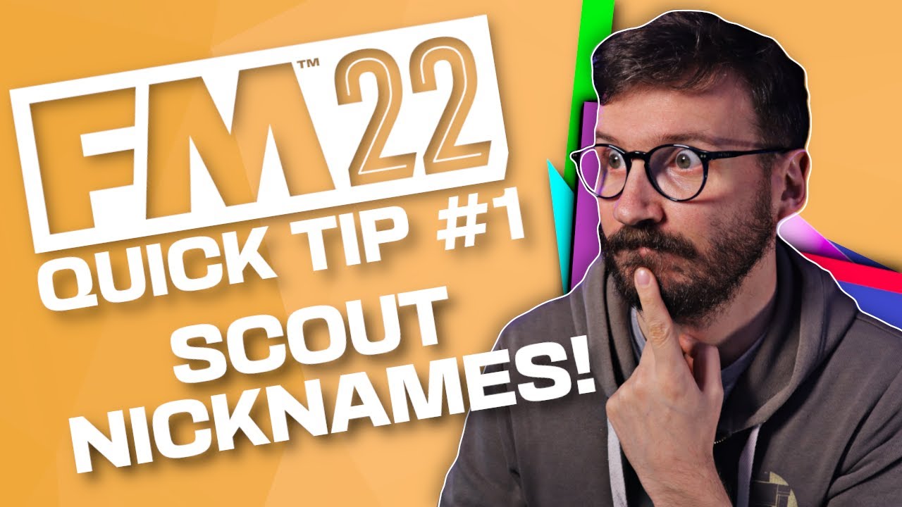 FM QUICK TIPS  #1 | SCOUT NICKNAMES!