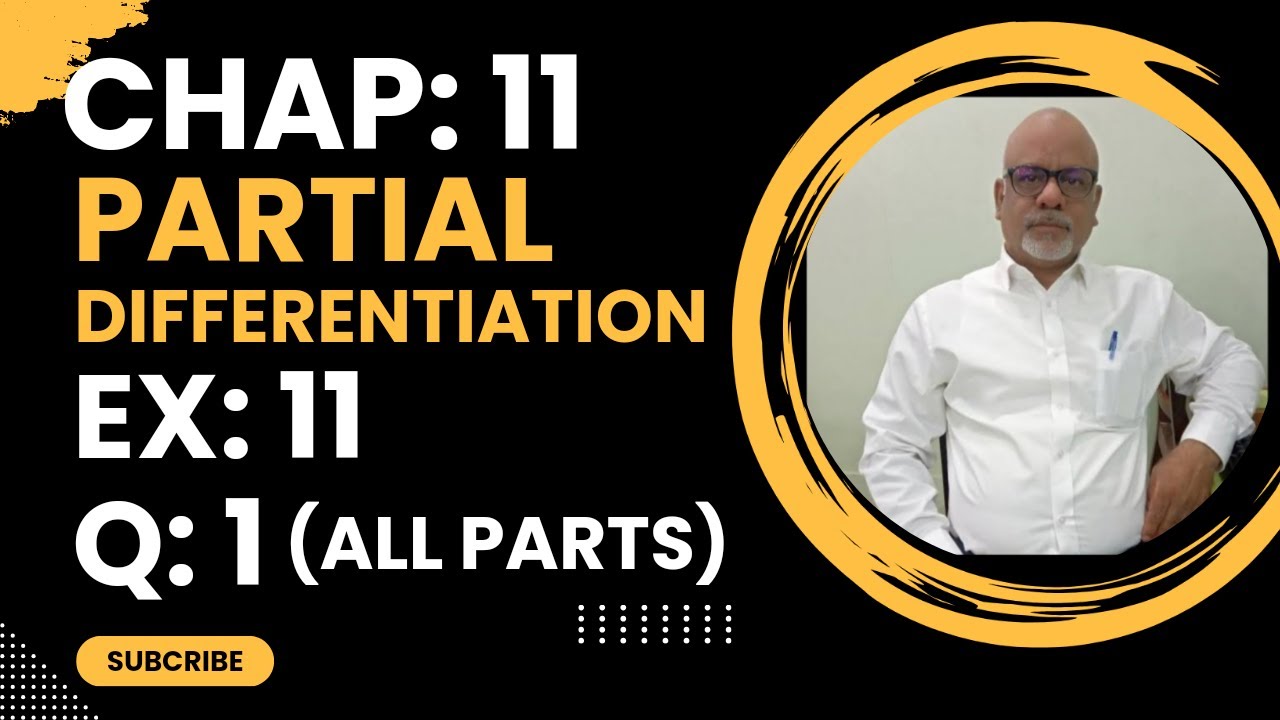 Class 12 mathematics | Partial Differentiation | Ex: 11 | Q: 1 (all parts) | Hindi