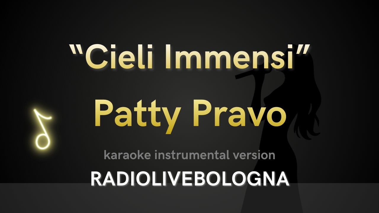 Patty Pravo - Cieli Immensi (Karaoke)